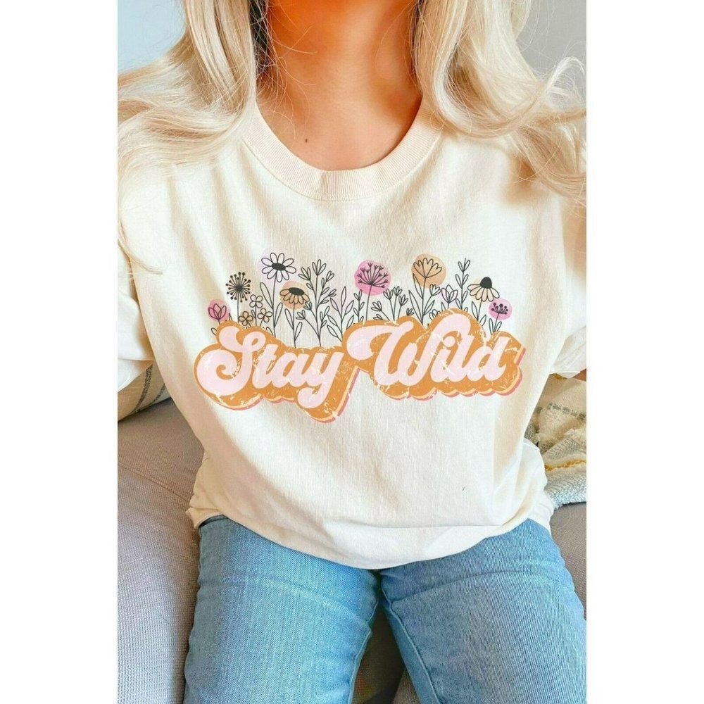 Stay Wild Oversized Graphic Tee Comfort Colors Relaxed Slogan Shirt Cream Floral